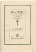 Dalmatien. Das Land der Sonne. Eine Wanderfahrt an der Adria